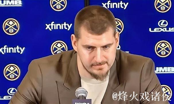 约基奇放话：这种肉搏战才叫过瘾！